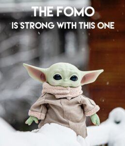 FOMO Yoda